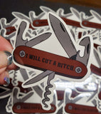 Cut a Bitch Sticker