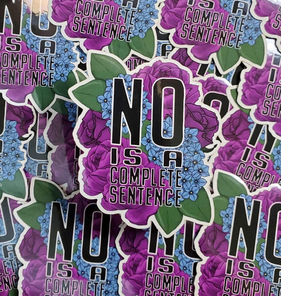 No is a Complete Sentence Sticker