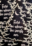 Find Me Where The Forests Are Sticker