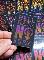 Hell Hath No Fury Sticker