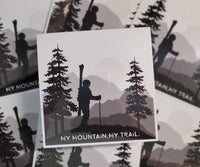 My Mountain, My Trail Sticker