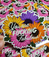 You Are Fucking Fabulous Sticker